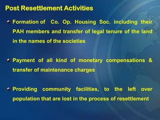 Formation of Co. Op. Housing Soc. including their
PAH members and transfer of legal tenure of the land
in the names of the...