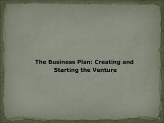 the business plan creating and starting the venture