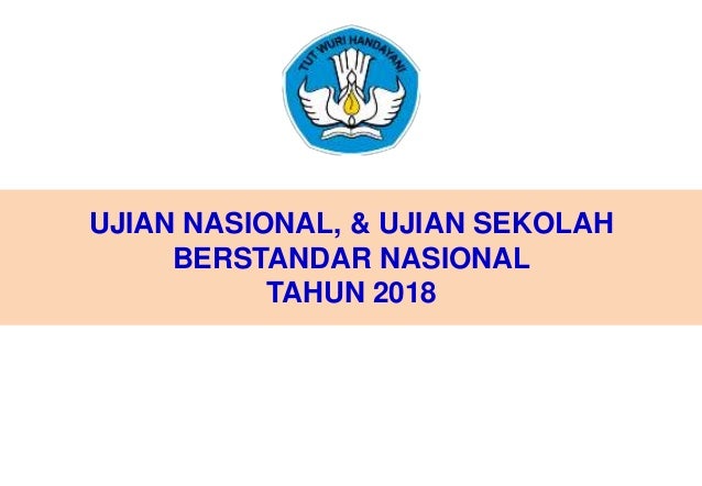 2 Sosialisasi Usbn Amp Un Tahun 2018