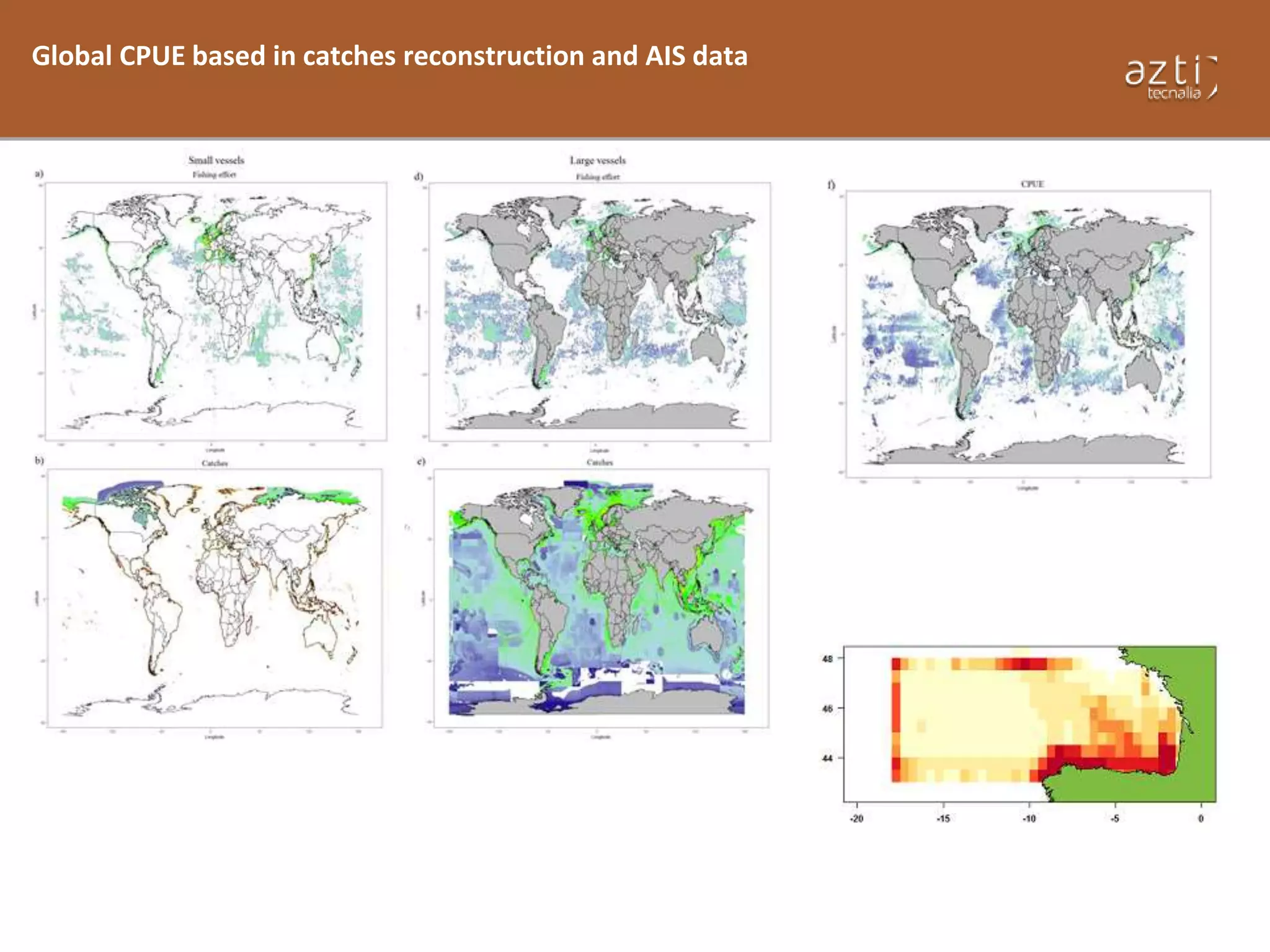 Global CPUE based in catches reconstruction and AIS data
 
