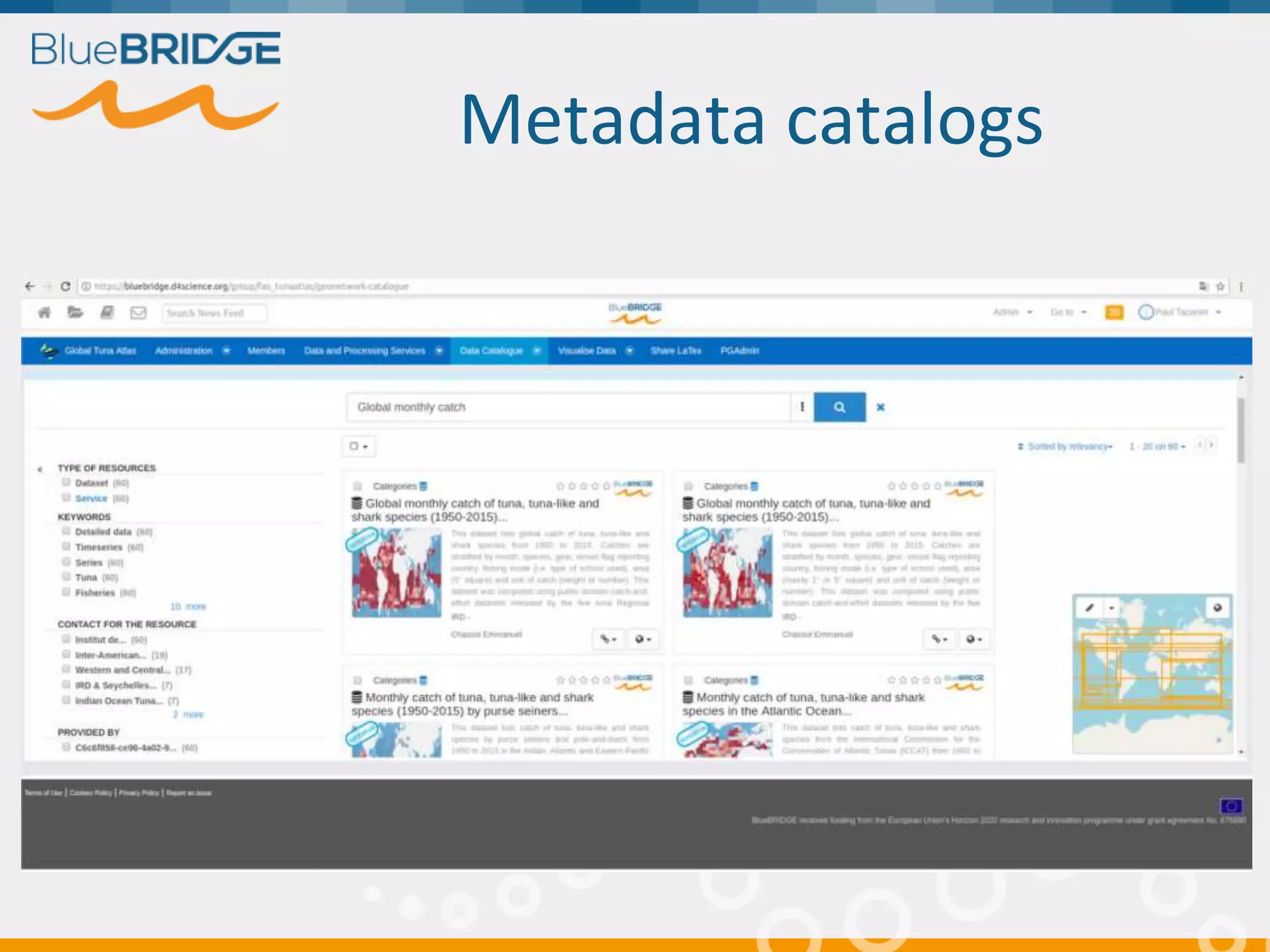 Metadata catalogs
 