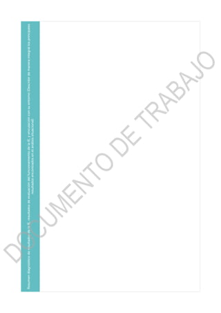 ResumendiagnósticoderesultadosdelaIE,resultadosdeevaluacióndelfuncionamientodelaIE,yvinculaciónconsuentorno(Describirdemaneraintegrallosprincipales
resultadosencontradosenelanálisissituacional)
DOCUMENTO
DE
TRABAJO
 