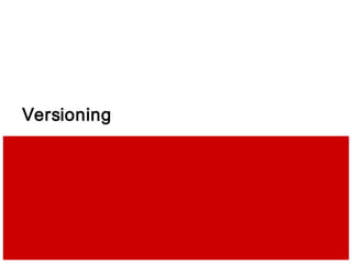Versioning
 