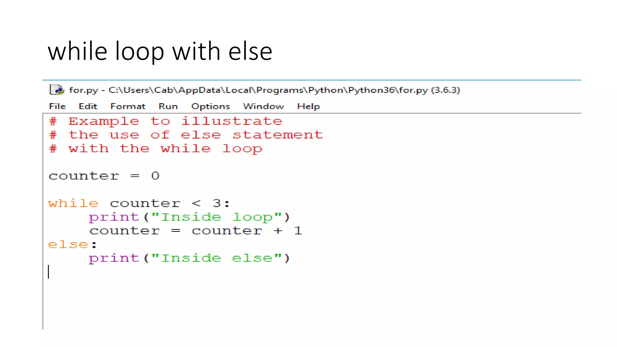 while loop with else
 