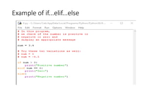 Example of if...elif...else
 
