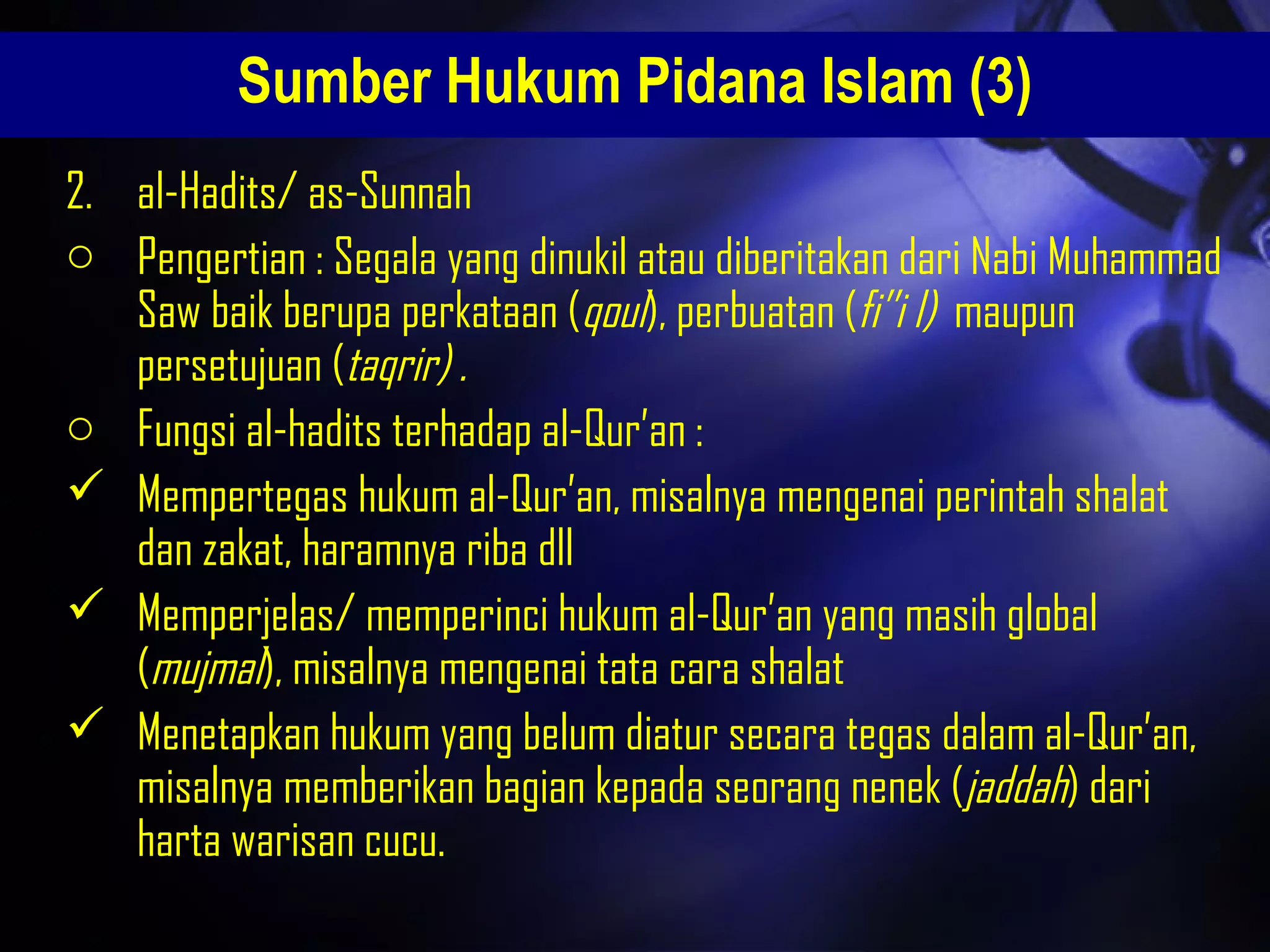 Sumber Dasar Pengaturan Hukum Pidana Islam | PPT