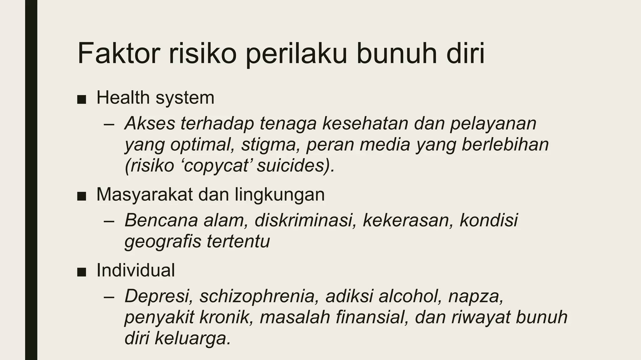 Bunuh diri dan faktor risikonya | PPTX