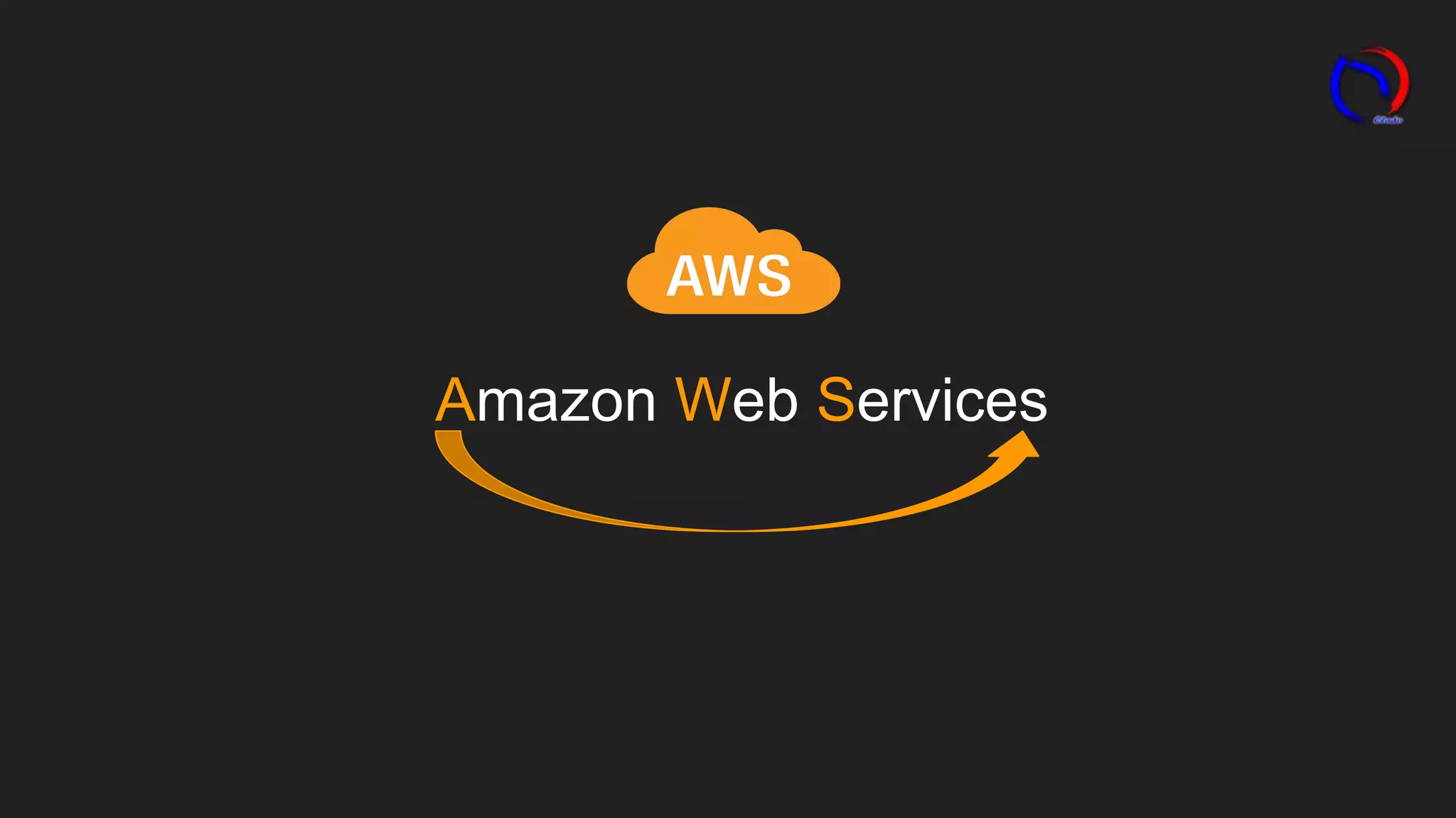 Amazon Web Services
 