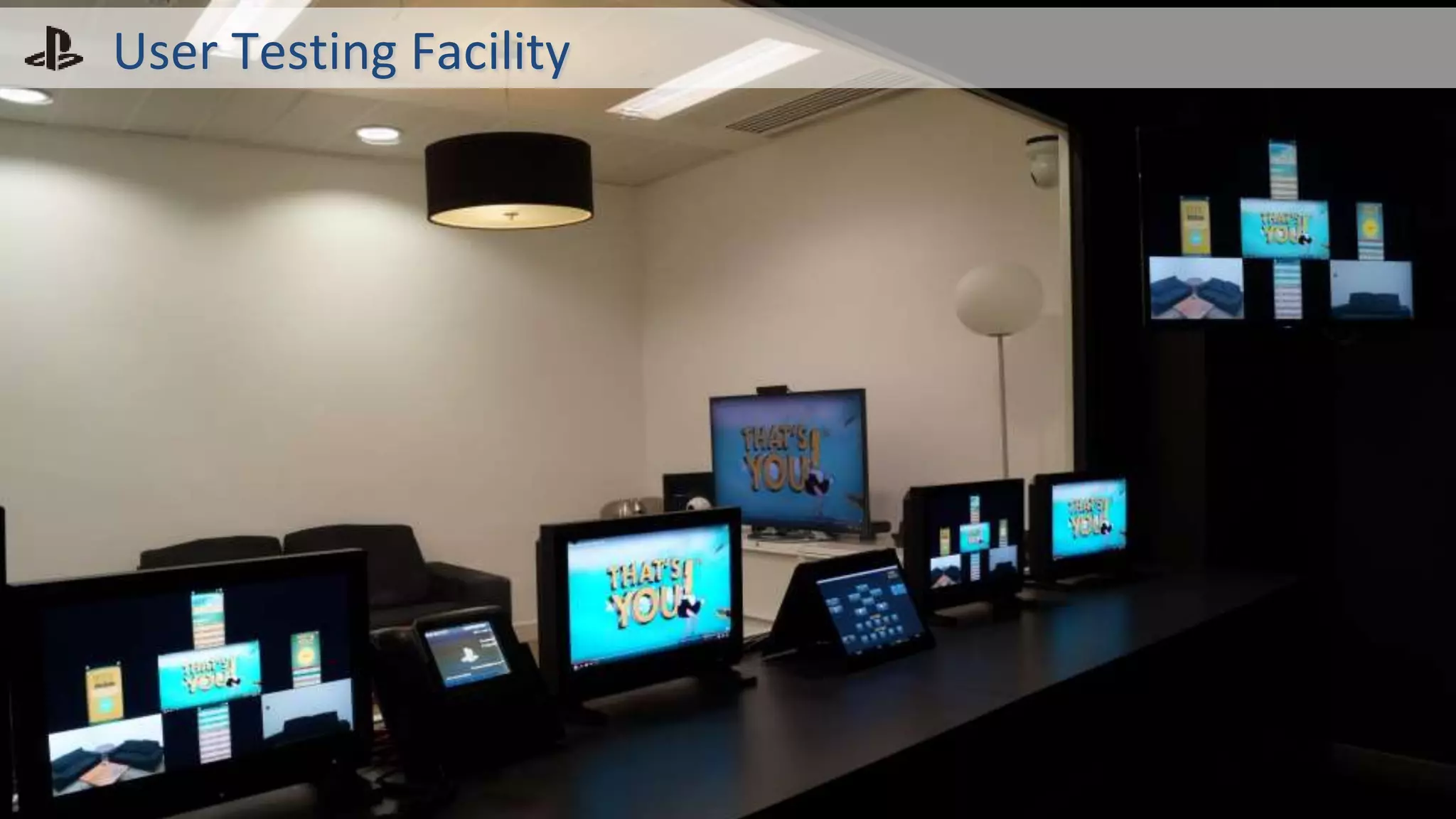 User Testing Facility
 