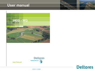 DSD-INT 2018 iMOD-Water Quality international examples of the use of ...