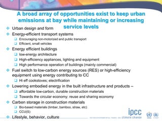 A broad array of opportunities exist to keep urban
emissions at bay while maintaining or increasing
service levels Urban ...