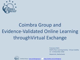 Coimbra Group And Evidence Validated Online Learning Through Virtual