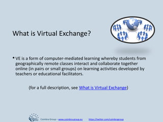 Coimbra Group And Evidence Validated Online Learning Through Virtual