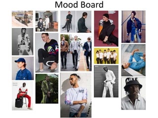 Mood Board
 