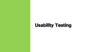 Usability Testing
 