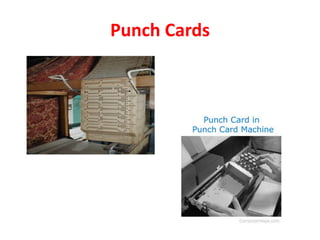 Punch Cards
 
