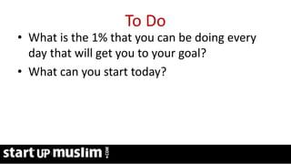 Link Profit System Training
To Do
• What is the 1% that you can be doing every
day that will get you to your goal?
• What can you start today?
 
