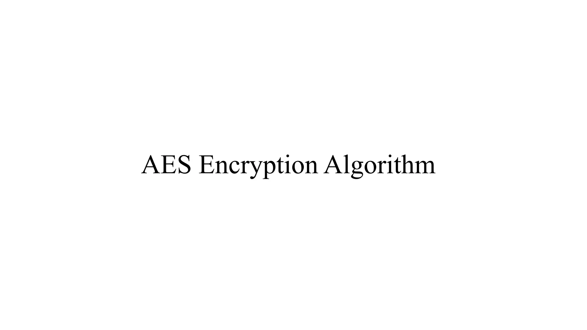 AES Encryption Algorithm
 