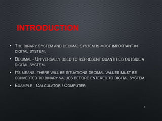 INTRODUCTION
•
•
•
•
6
 