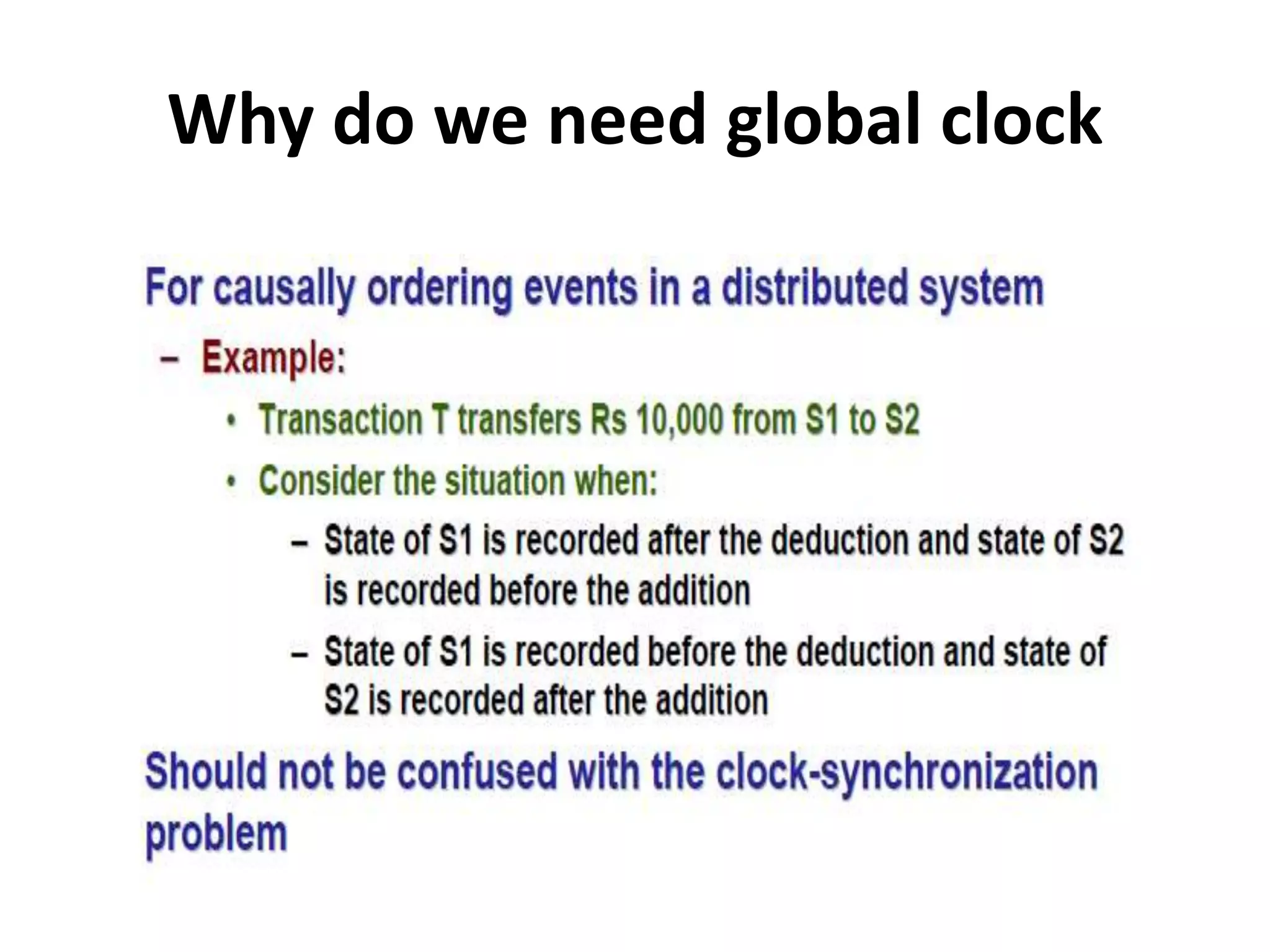 Why do we need global clock
 