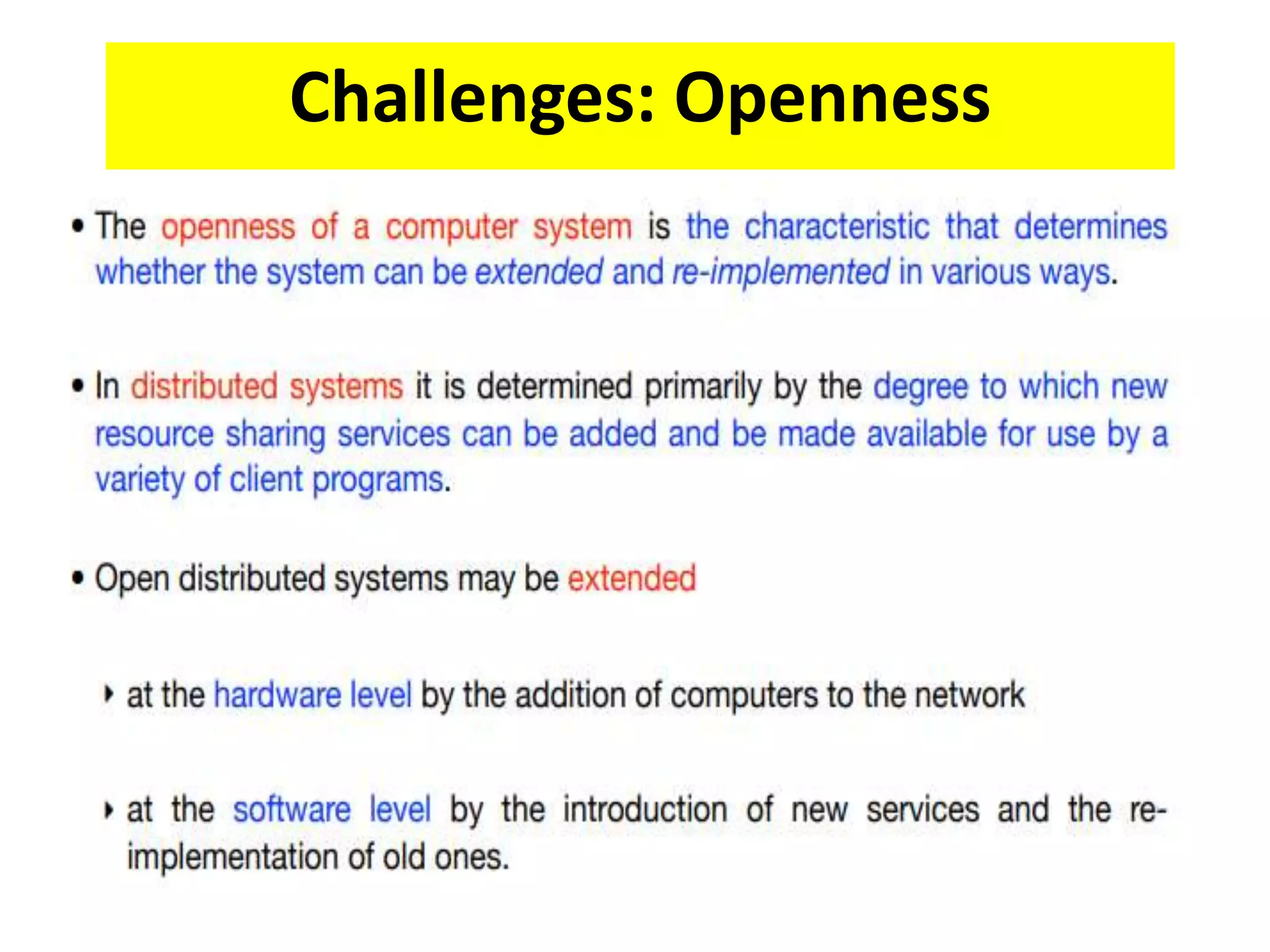 Challenges: Openness
 
