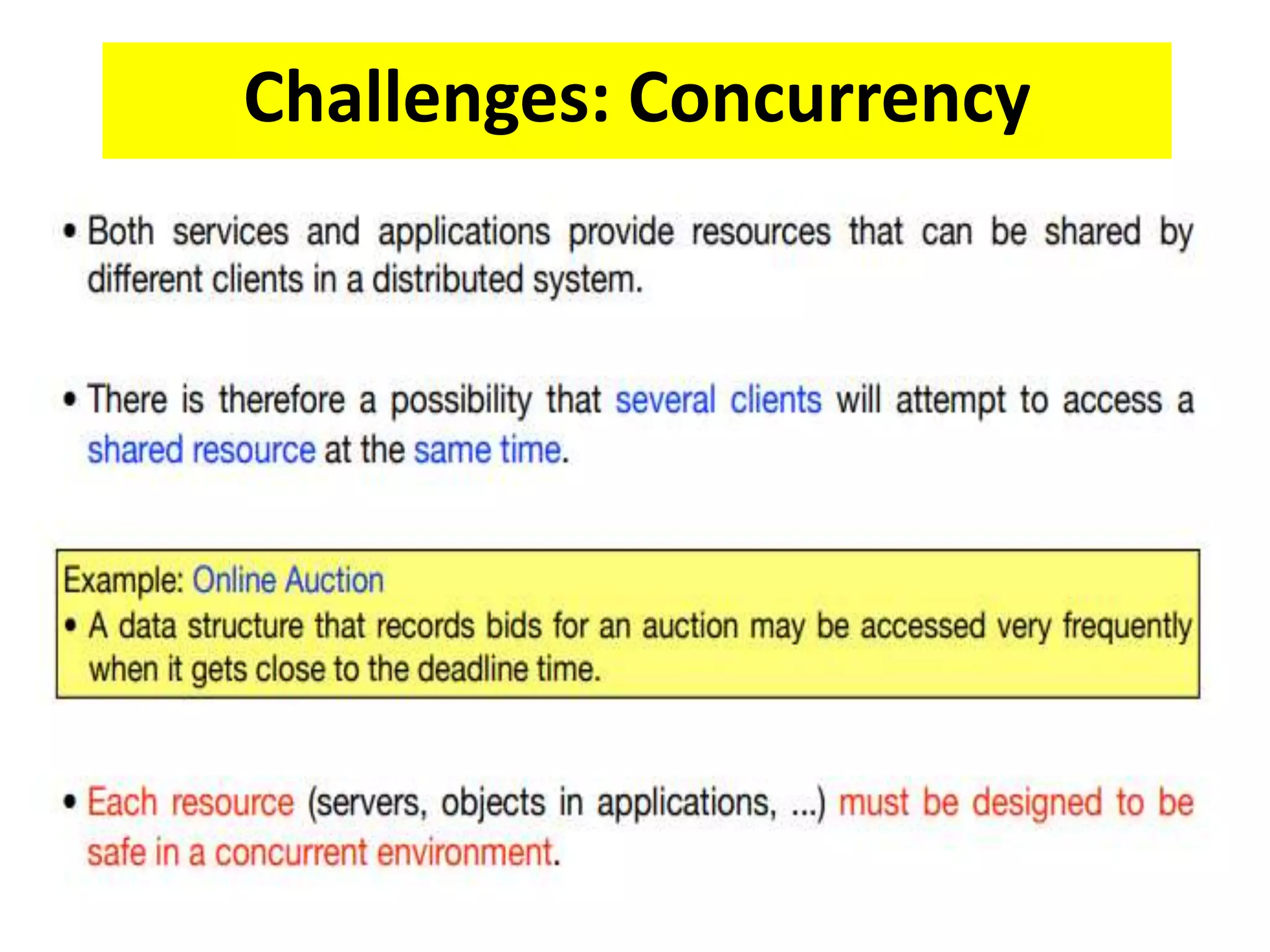 Challenges: Concurrency
 