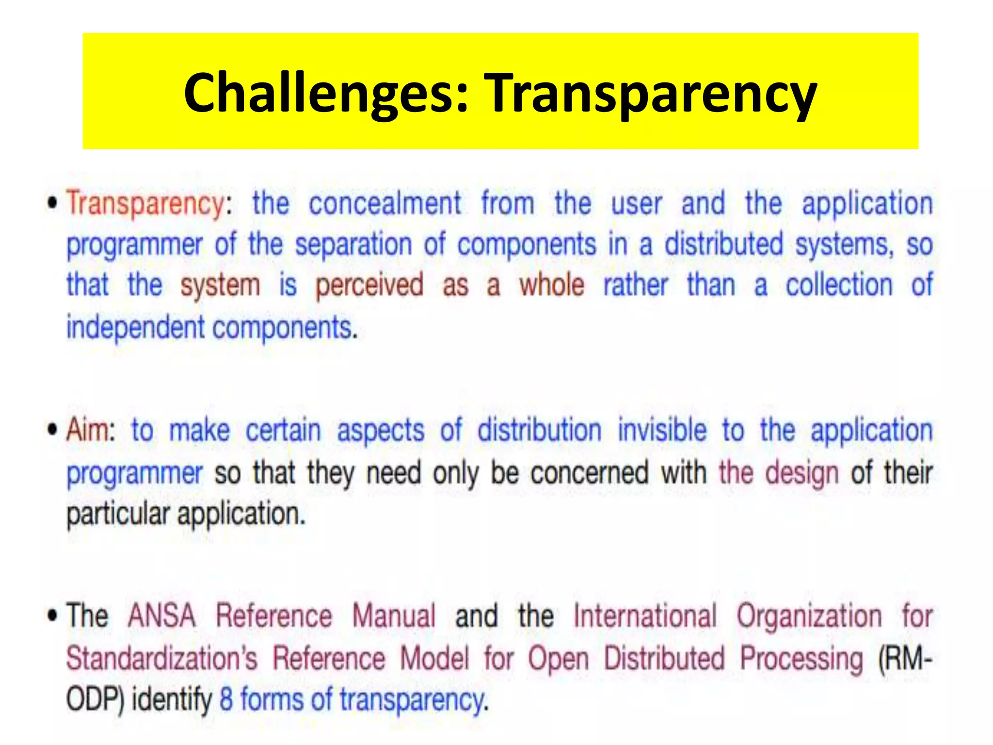 Challenges: Transparency
 