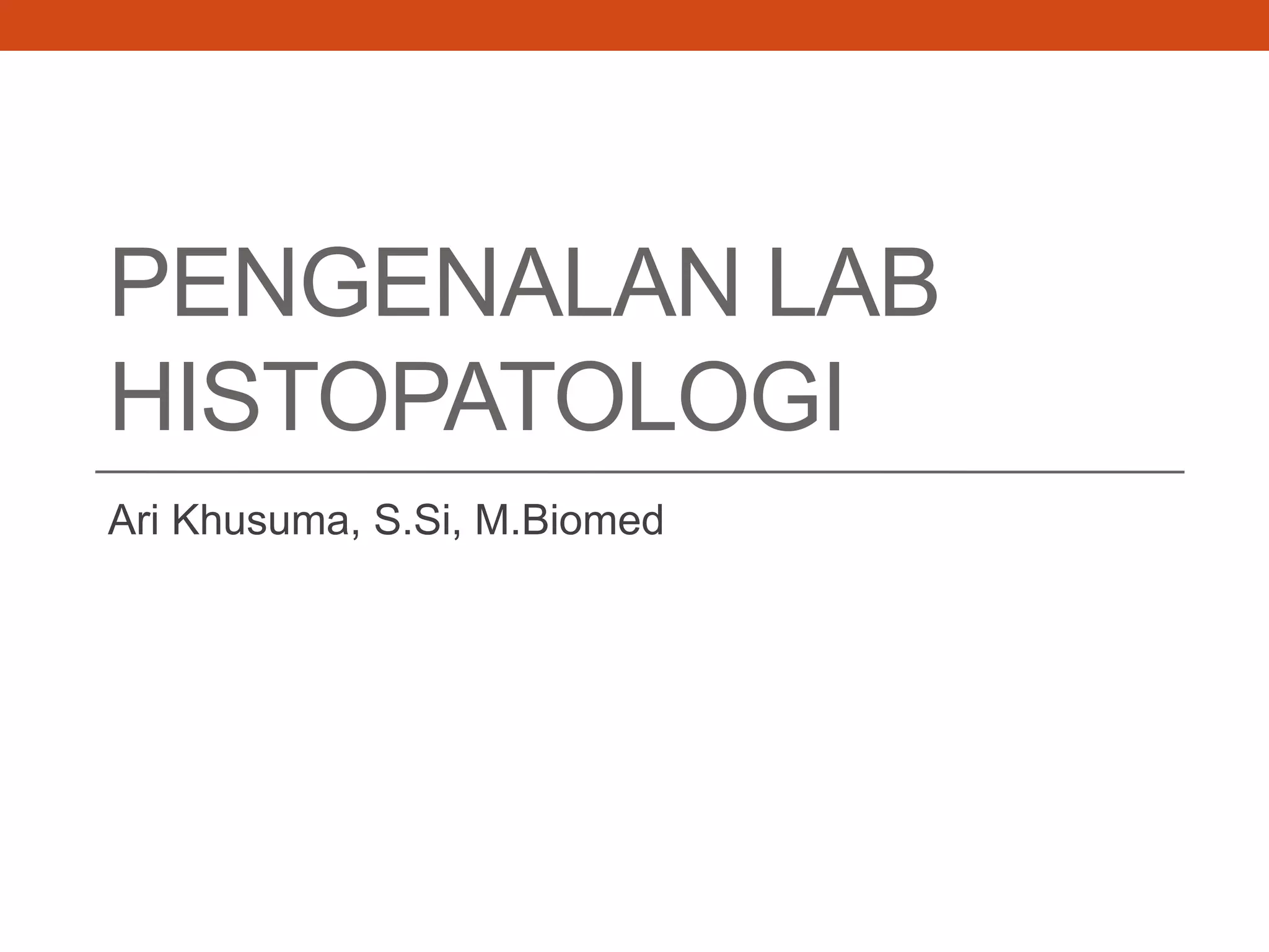 2. laboratorium histopatologi (rpl) | PPTX