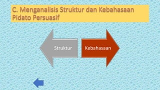 Struktur Kebahasaan
 