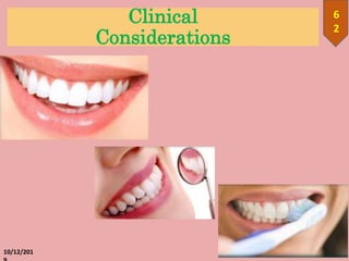 Clinical
Considerations
10/12/201
6
2
 