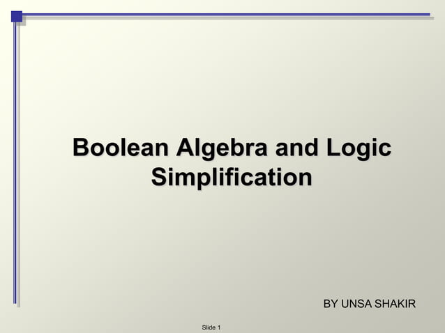 boolean algebra and logic simplification | PPT | Programming Languages ...