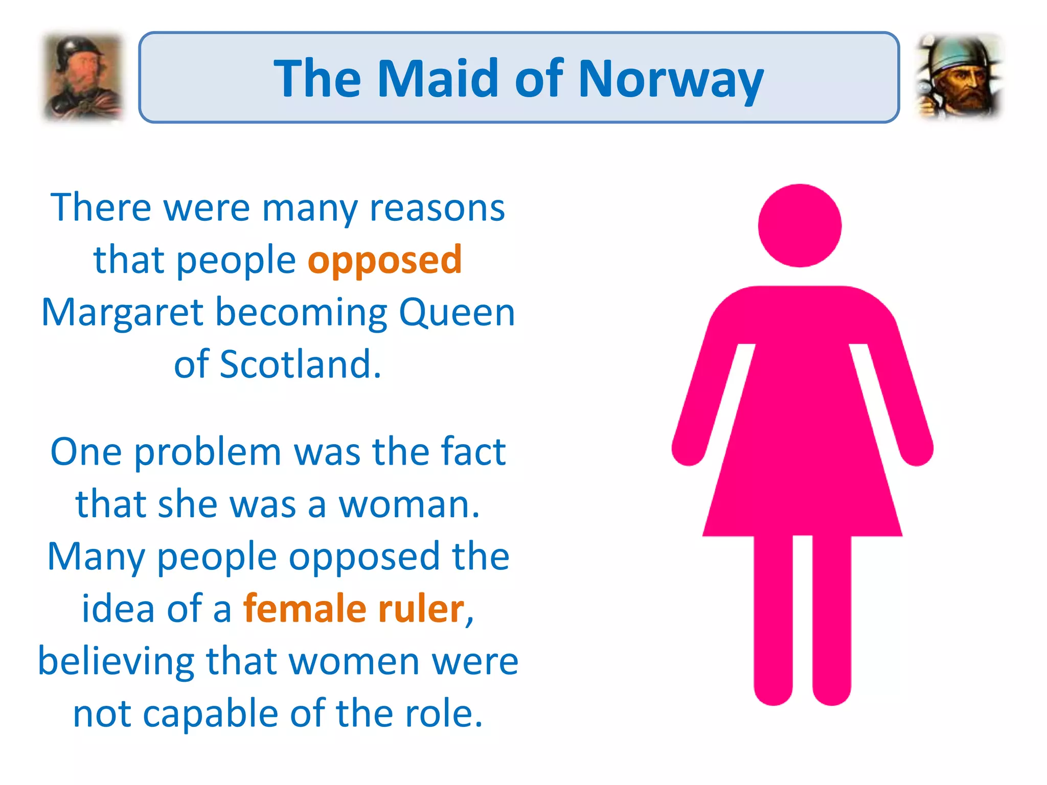 Scottish Wars of Independence - the maid of norway | PPTX