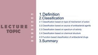 Classification; General principles in antibacterial chemotherapy-by Dr ...