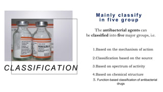 Classification; General principles in antibacterial chemotherapy-by Dr ...