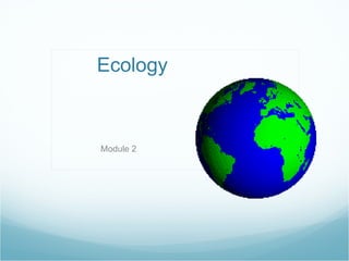 Ecology Module 2 