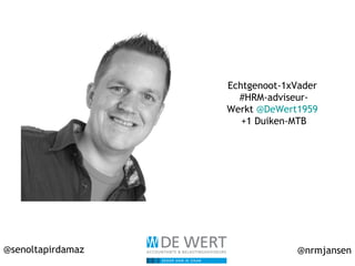 @senoltapirdamaz @nrmjansen
Echtgenoot-1xVader  
#HRM-adviseur-
Werkt @DeWert1959 
+1 Duiken-MTB
 