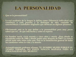 LA  PERSONALIDAD   ,[object Object]