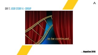 Day 7. user story 4 - group
 