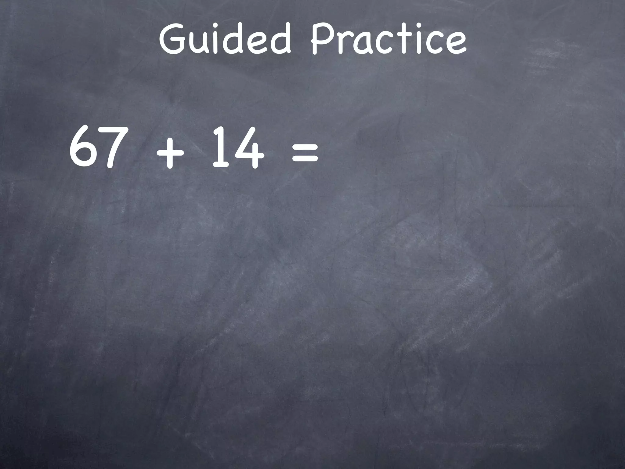 Compensation Numbers
Compensation involves deciding which number to
  adjust to make it easier to add or subtract.
  Compensate by changing the other number.

              73
 
