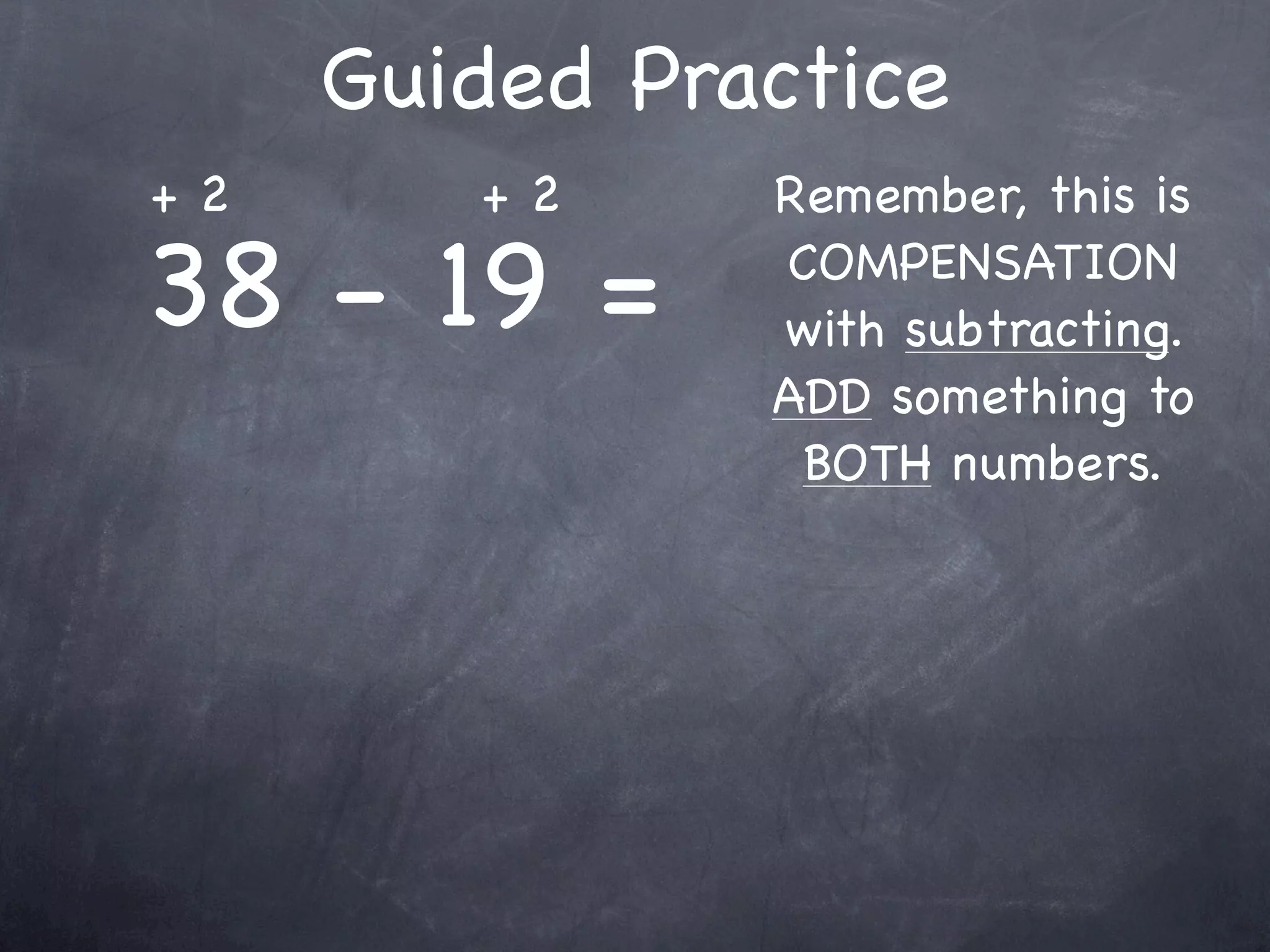Guided Practice
9 + 1 + 25 =
 