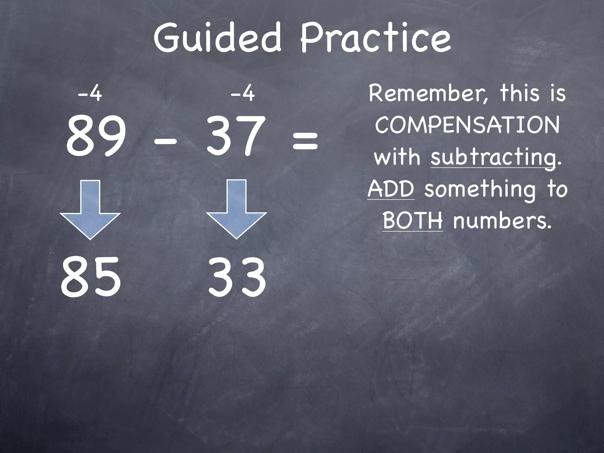 Guided Practice

29 + 37 =
 