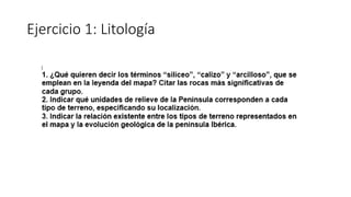 Ejercicio 1: Litología 
 