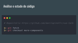 Análise e estudo de código
 
