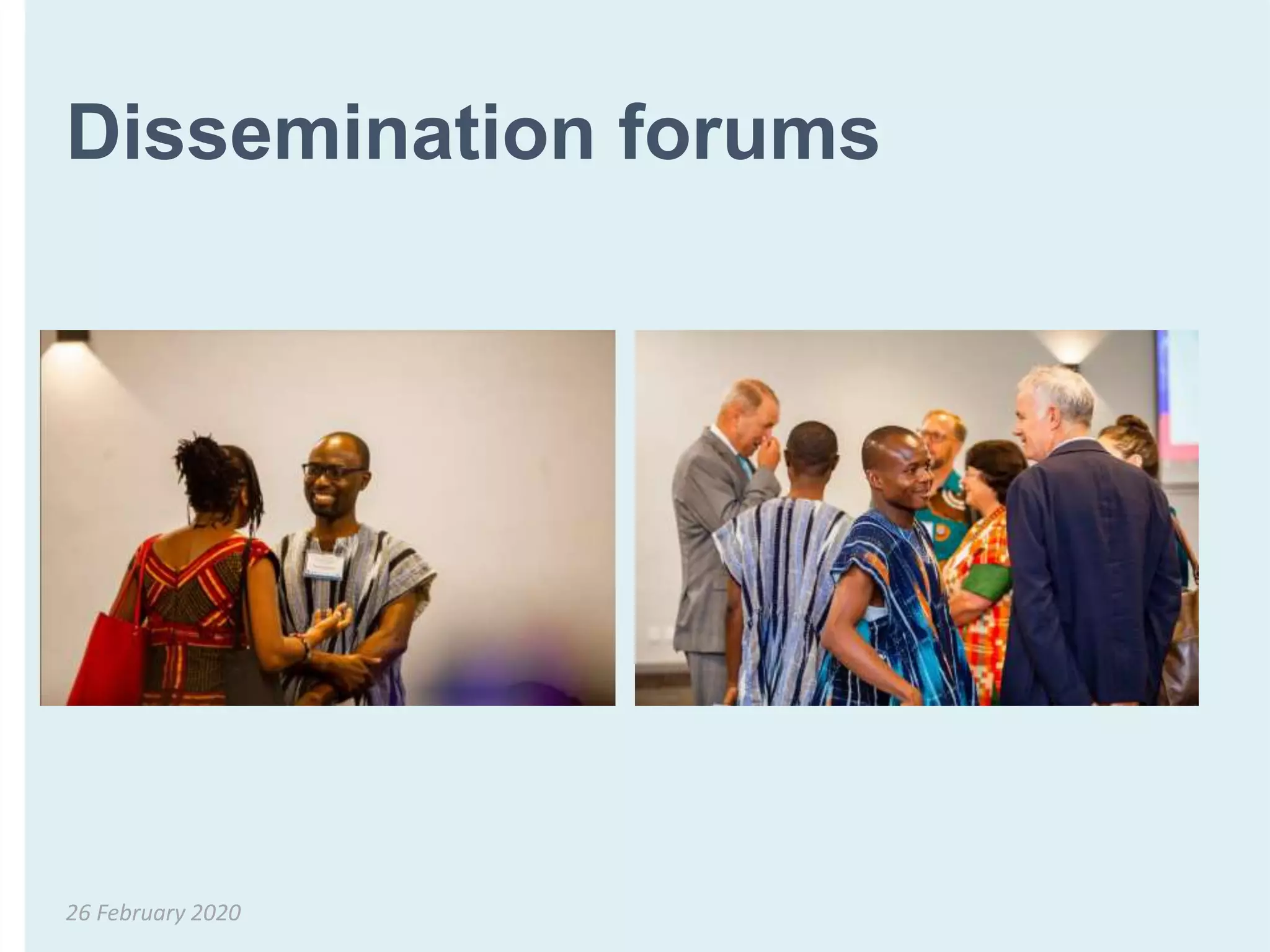 Dissemination forums
26 February 2020
 