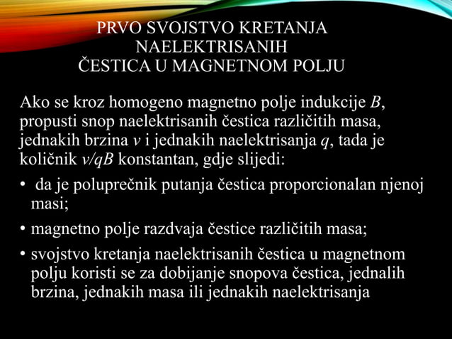2. kretanje naelektrisanih cestica u magnetnom polju | PPT