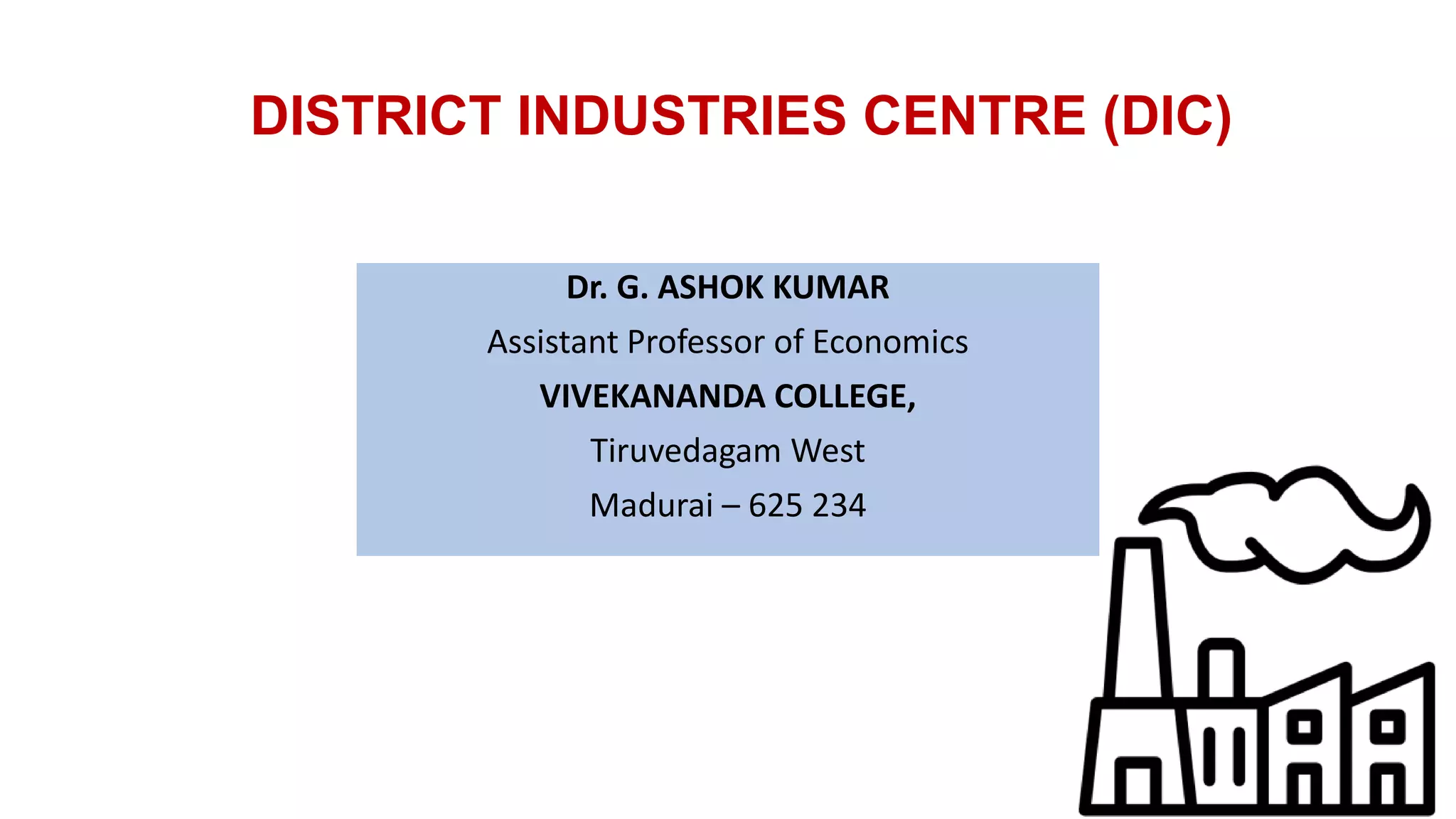 District Industries Centre PPT