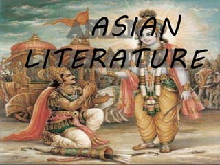 ASIAN
LITERATURE
 