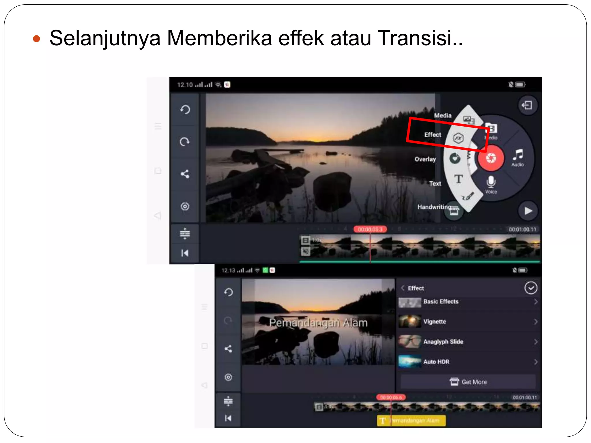  Selanjutnya Memberika effek atau Transisi..
 