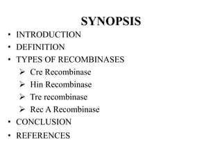 Types of recombinase | PPTX