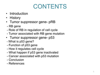 tumor suppressor gene, prb, p53 gene | PPTX